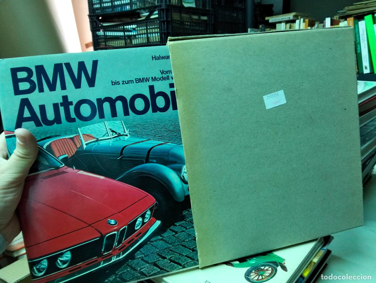 Coches y Motocicletas: Bmw: A History Halwart Schrader, Automobile Quarterly, 1979 VISITA MI CATALOGO L54