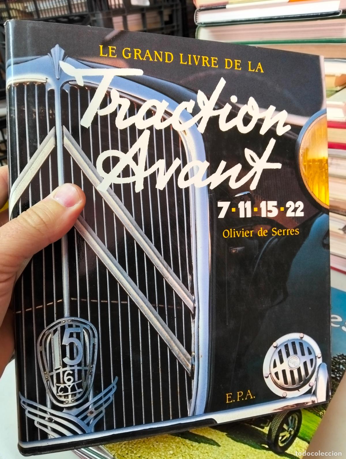 Coches y Motocicletas: Automoviles. Mecanica. Traction Avant. Olivier de Serres, ed. EPA, 1984 VISITA MI CATALOGO L54
