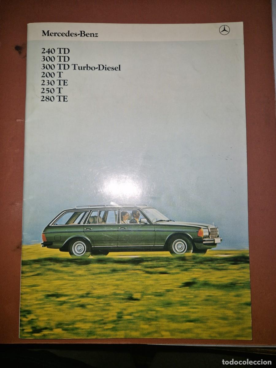Coches y Motocicletas: CATALOGO COCHE MERCEDES 240TD, 300TD, 300TD TURBO DIESEL, 200T, 2307E, 250T, 280TE