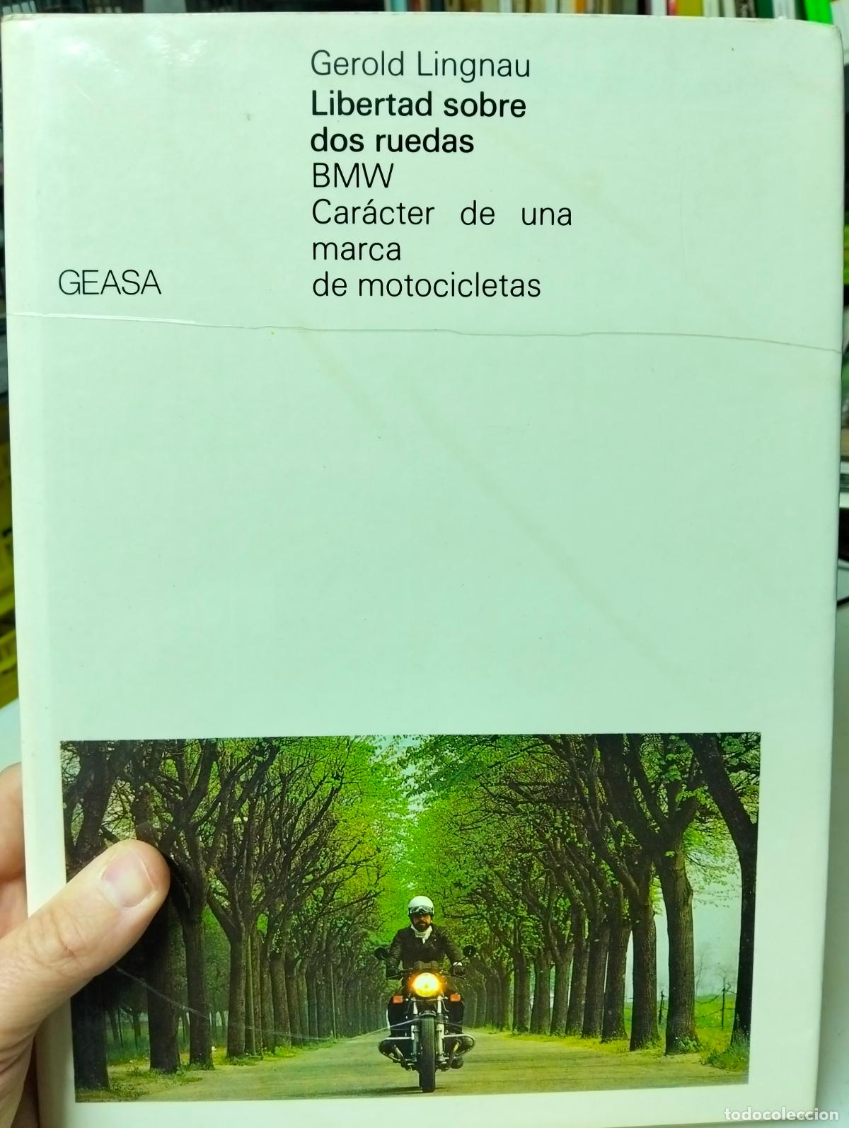 Coches y Motocicletas: MOTOS. Libertad Sobre Ruedas, BMW, Caracter de una Marca, Geasa, 1983 VISITA MI CATALOGO L54