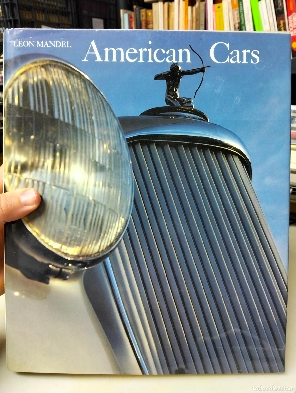 Coches y Motocicletas: Raro. Automoviles. American Cars, Leon Mandel, ed. Stewart, 1982 VISITA MI CATALOGO L54
