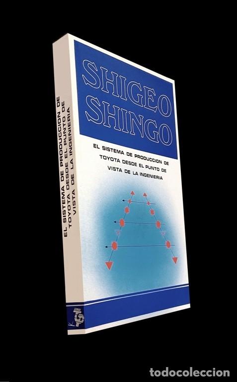 Automobili e Motociclette: SHIGEO SHINGO. EL SISTEMA DE PRODUCCION DE TOYOTA. INGENIERIA. MECANICA. AUTOMOVIL.