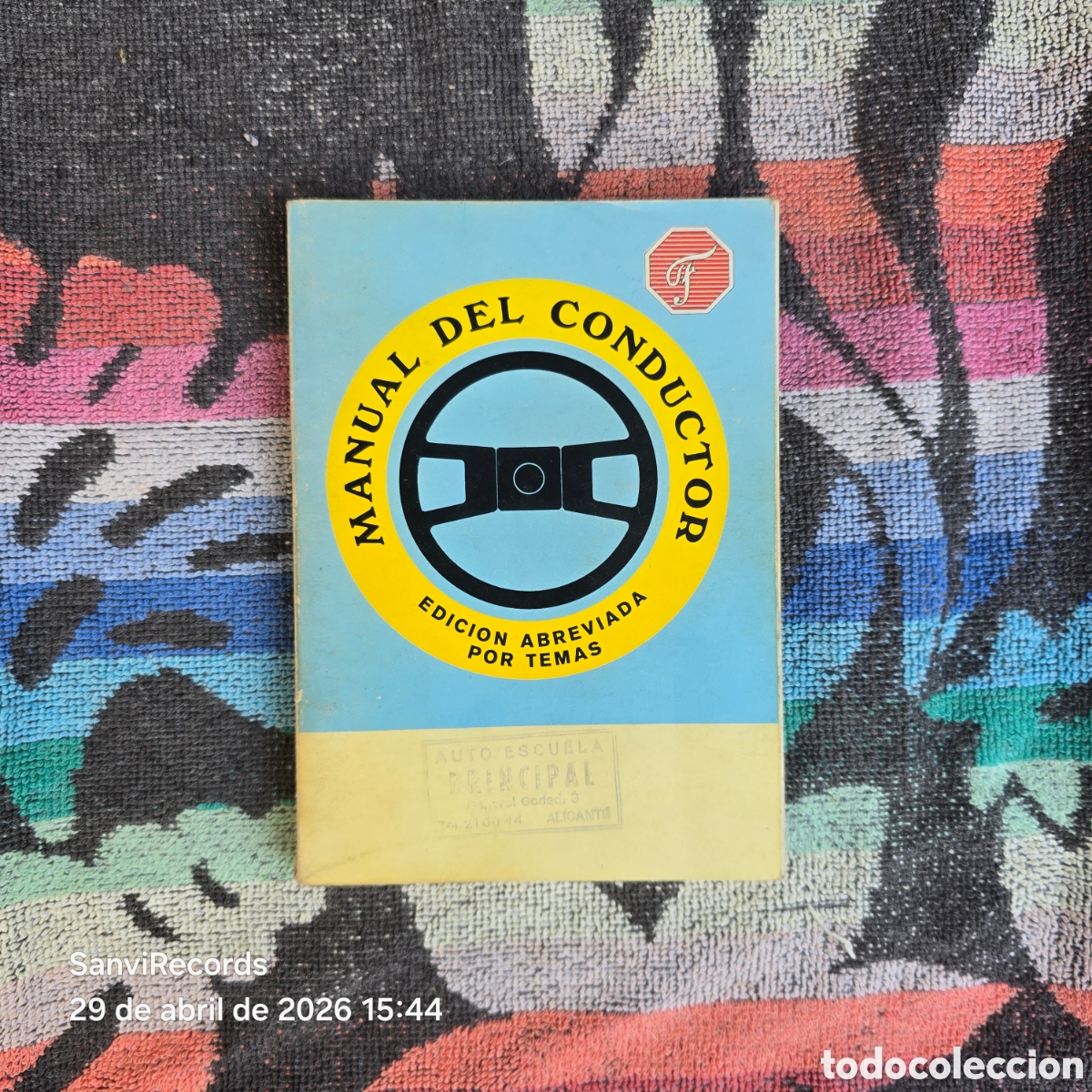 Coches y Motocicletas: MANUAL DEL CONDUCTOR (AUTO ESCUELA PRINCIPAL, ALICANTE)