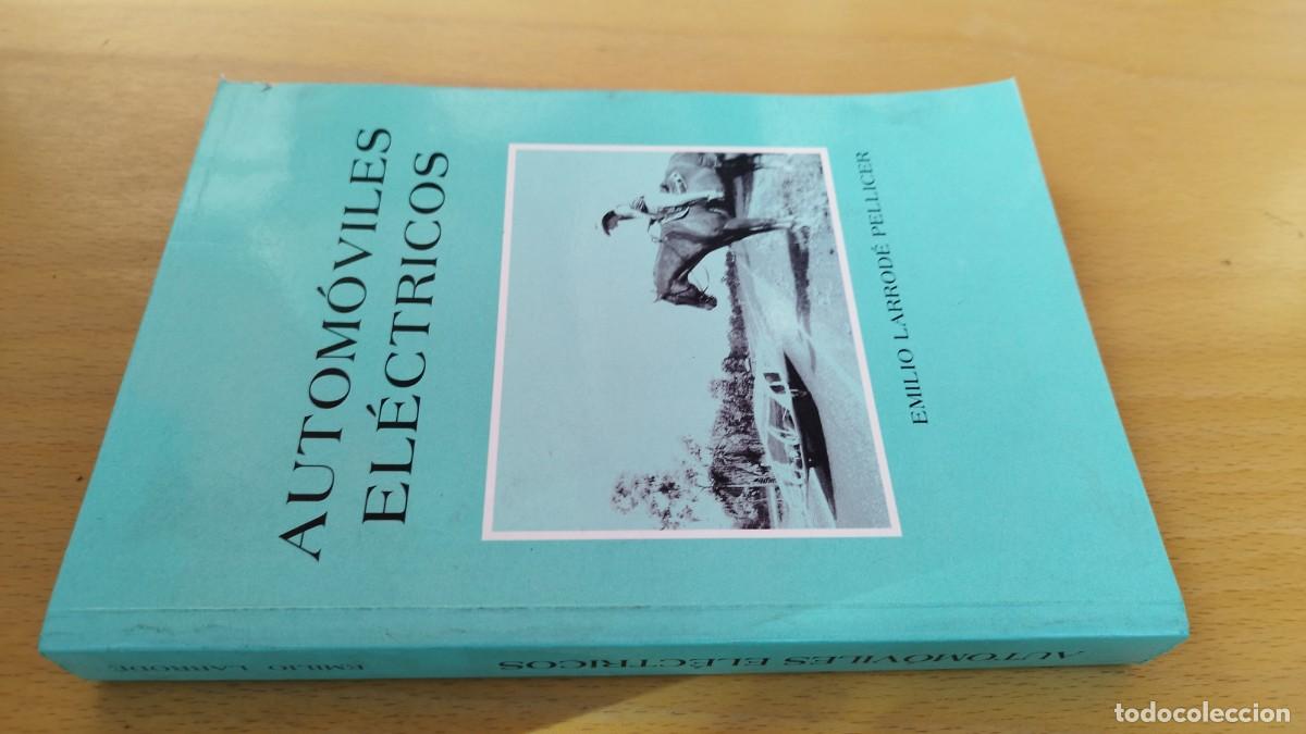 Coches y Motocicletas: AUTOMOVILES ELECTRICOS / EMILIO LARRODE PELLICER / KARA 72