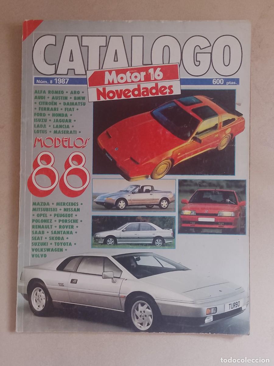 Coches y Motocicletas: CATALOGO MOTOR 16 DE 1987