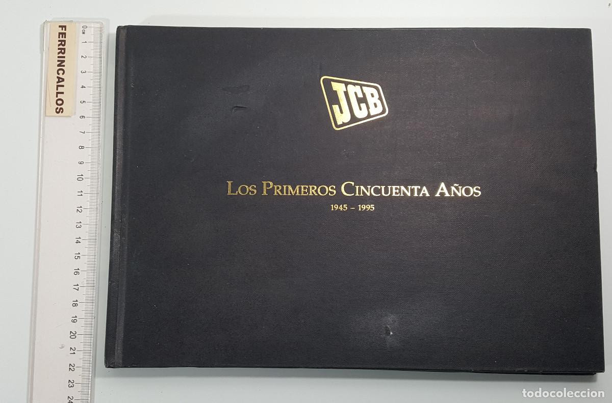 Coches y Motocicletas: JCB LOS PRIMEROS CINCUENTA A&Ntilde;OS 1945-1995, SPECIAL EVENT BOOKS, JHON MITCHELL, 132 PAG, TAPA DURA