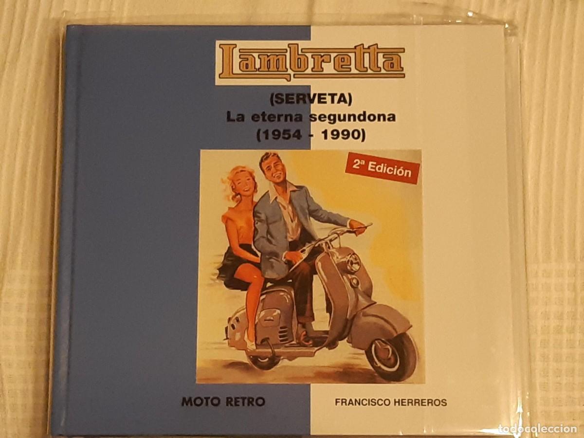 Coches y Motocicletas: LAMBRETTA SERVETA LA ETERNA SEGUNDONA FRANCISCO HERREROS 1954-1990