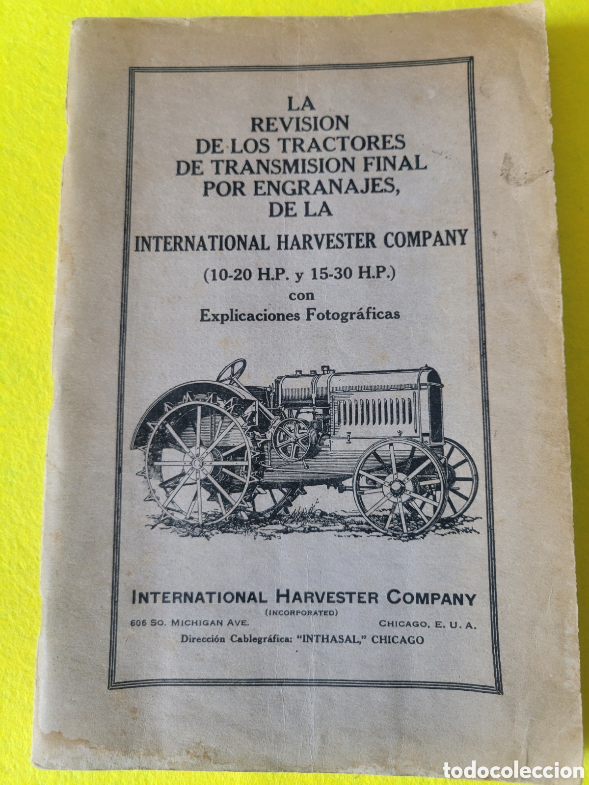 Coches y Motocicletas: ANTIGUO LIBRO MECANICA DE TRACTORES HARVESTER COMPANY