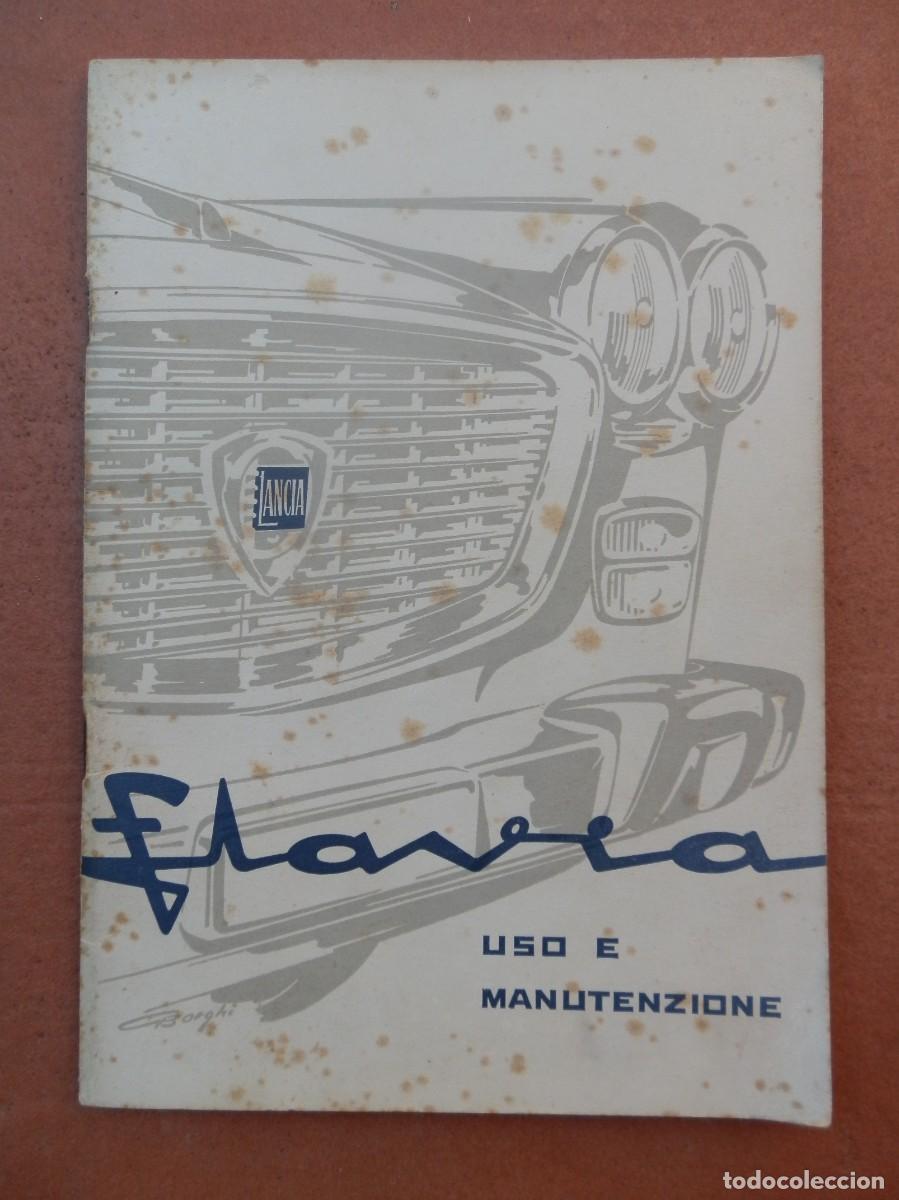 Coches y Motocicletas: Manual de uso y mantenimiento para el Lancia Flavia, 2&ordf; EDICI&Oacute;N 1961.