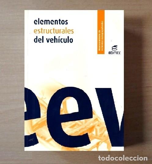 Coches y Motocicletas: ELEMENTOS ESTRUCTURALES DEL VEHICULO. MANTENIMIENTO DE VEHICULOS AUTOPROPULSADOS. MECANICA.