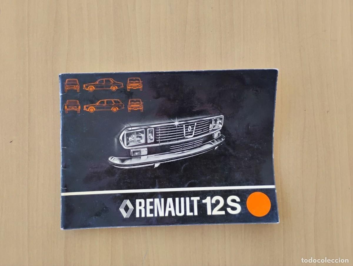 Coches y Motocicletas: Manual de Instrucciones RENAULT 12 S - Original FASA (Enero 1976) - Ref. 7702049023