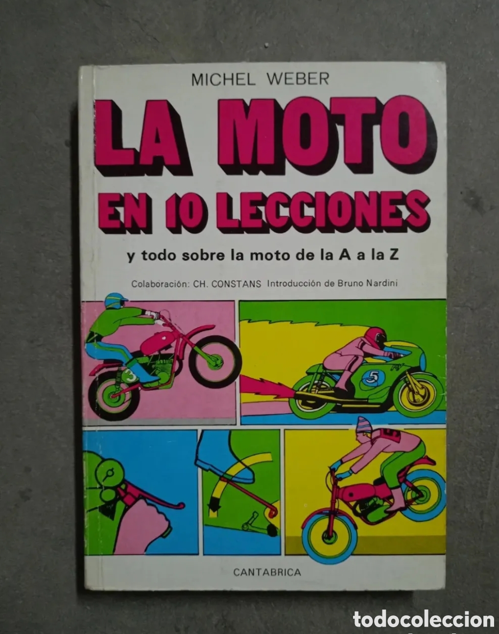 Automobili e Motociclette: La moto en D&iacute;ez lecciones libro antiguo vintage retro
