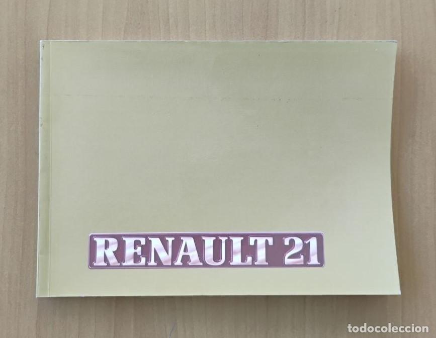 Coches y Motocicletas: Manual de Instrucciones Renault 21 - Agosto 1987 - Original FASA - Ref 7702049156