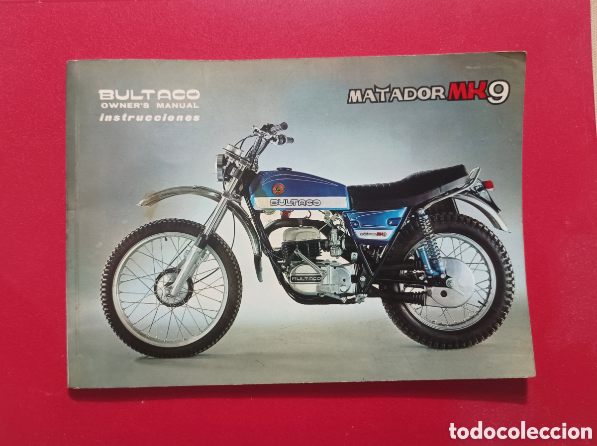 Coches y Motocicletas: Raro Manual BULTACO MATADOR MK 9 / MK9 350 (Primera edici&oacute;n - Marzo 1976) Editado en Espa&ntilde;a en Caste