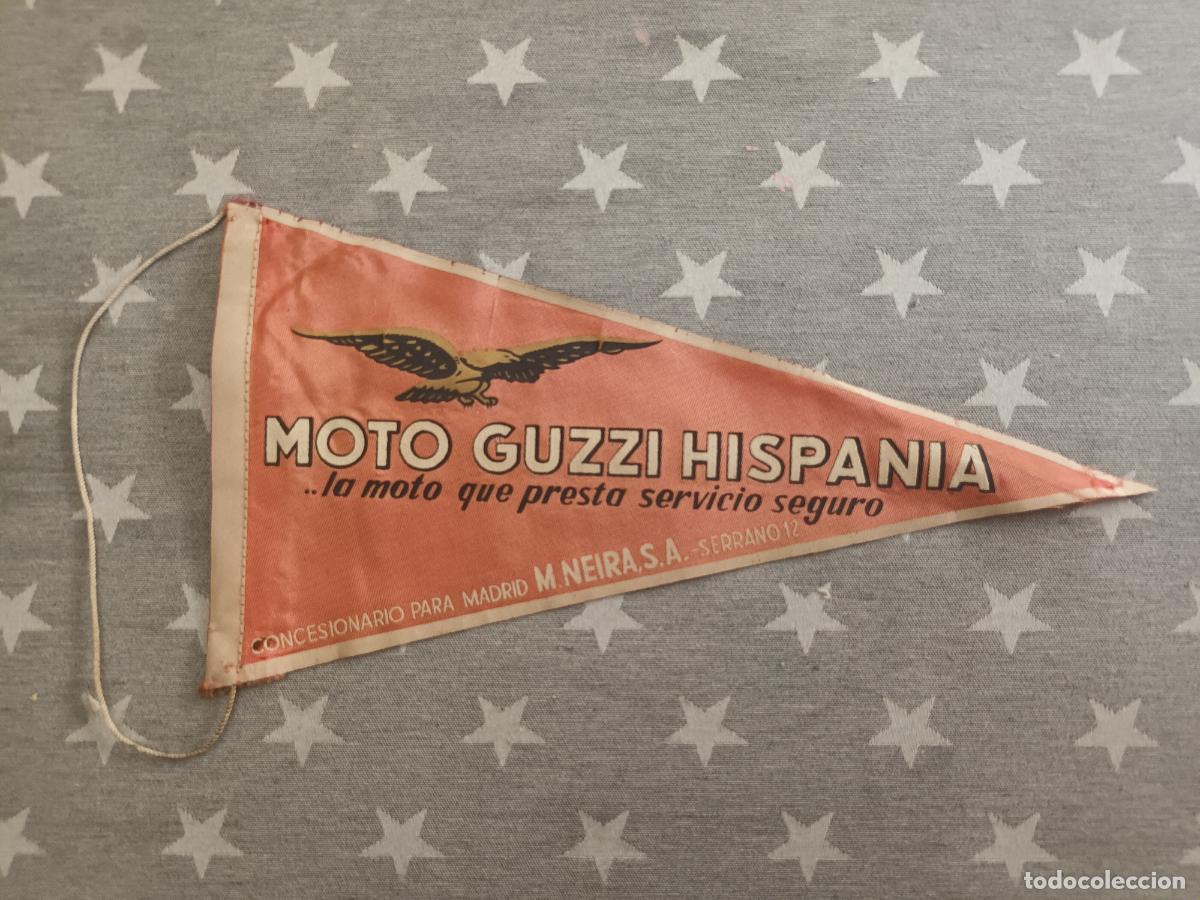 Coches y Motocicletas: BANDERIN MOTO GUZZI HISPANIA. CONCESIONARIO PARA MADRID. M NEIRA S.A