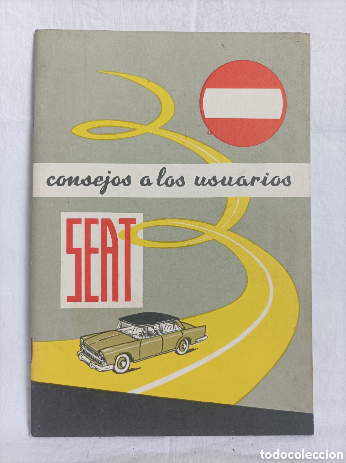 Coches y Motocicletas: SEAT Consejos a los usuarios. 1966