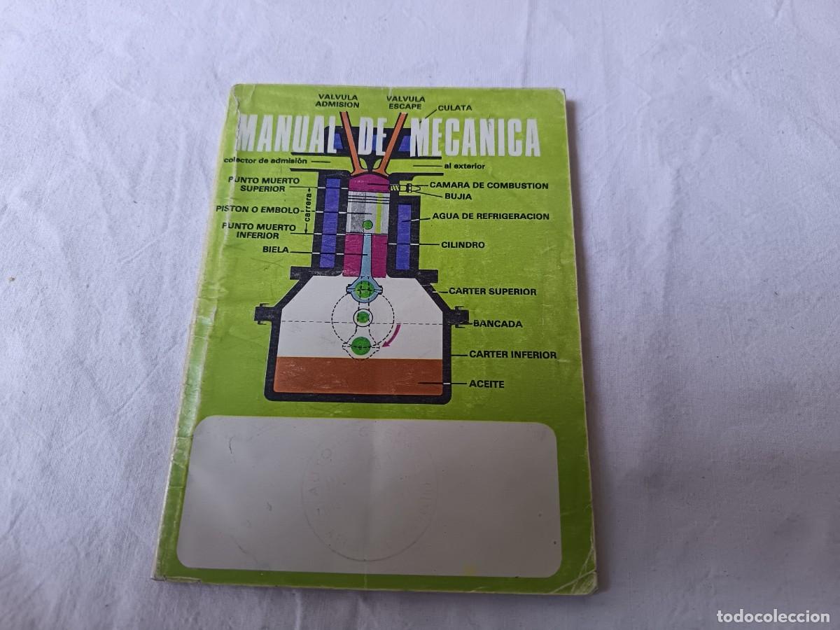 Coches y Motocicletas: Manual de Mec&aacute;nica, ed. Pons, Madrid, 1980&acute;s