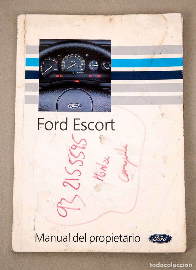 Coches y Motocicletas: FORD ESCORT - MANUAL DEL PROPIETARIO - 1990