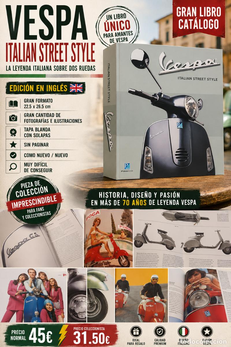 Coches y Motocicletas: VESPA | ITALIAN STREET STYLE | PIAGGIO | GRAN LIBRO CAT&Aacute;LOGO | NUEVO | RARO