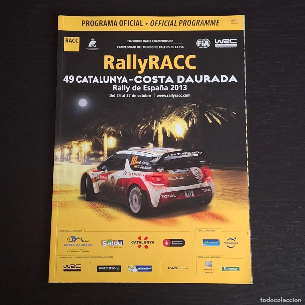 Coches y Motocicletas: 49 RALLY RACC CATALUNYA COSTA DAURADA 2013 - RALLYE DE ESPA&Ntilde;A - PROGRAMA OFICIAL