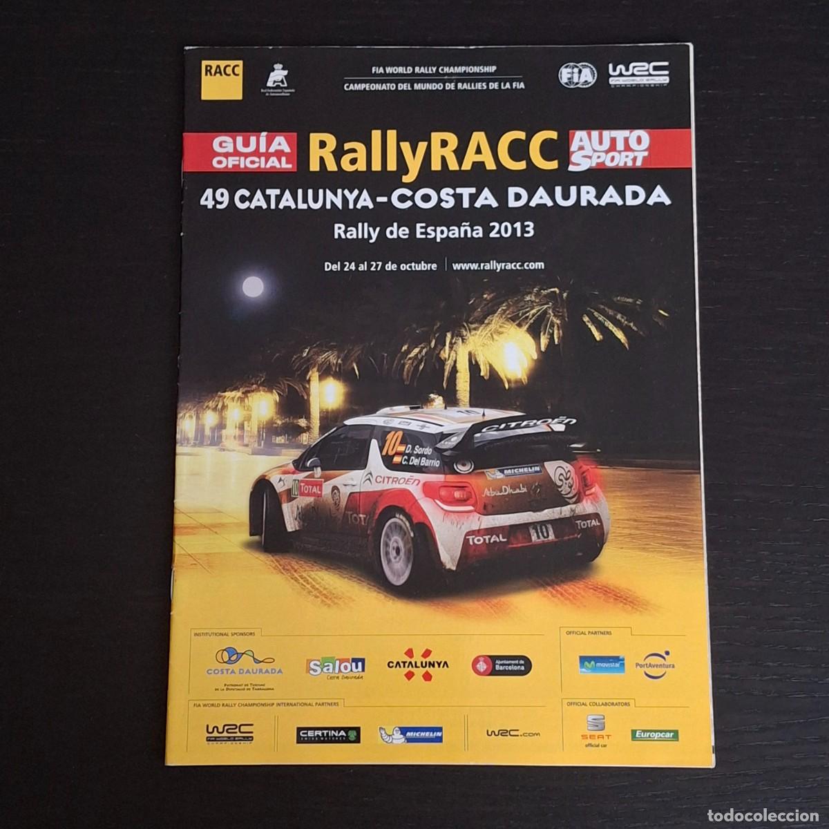 Coches y Motocicletas: 49 RALLY RACC CATALUNYA COSTA DAURADA 2013 - RALLYE DE ESPA&Ntilde;A - GUIA OFICIAL