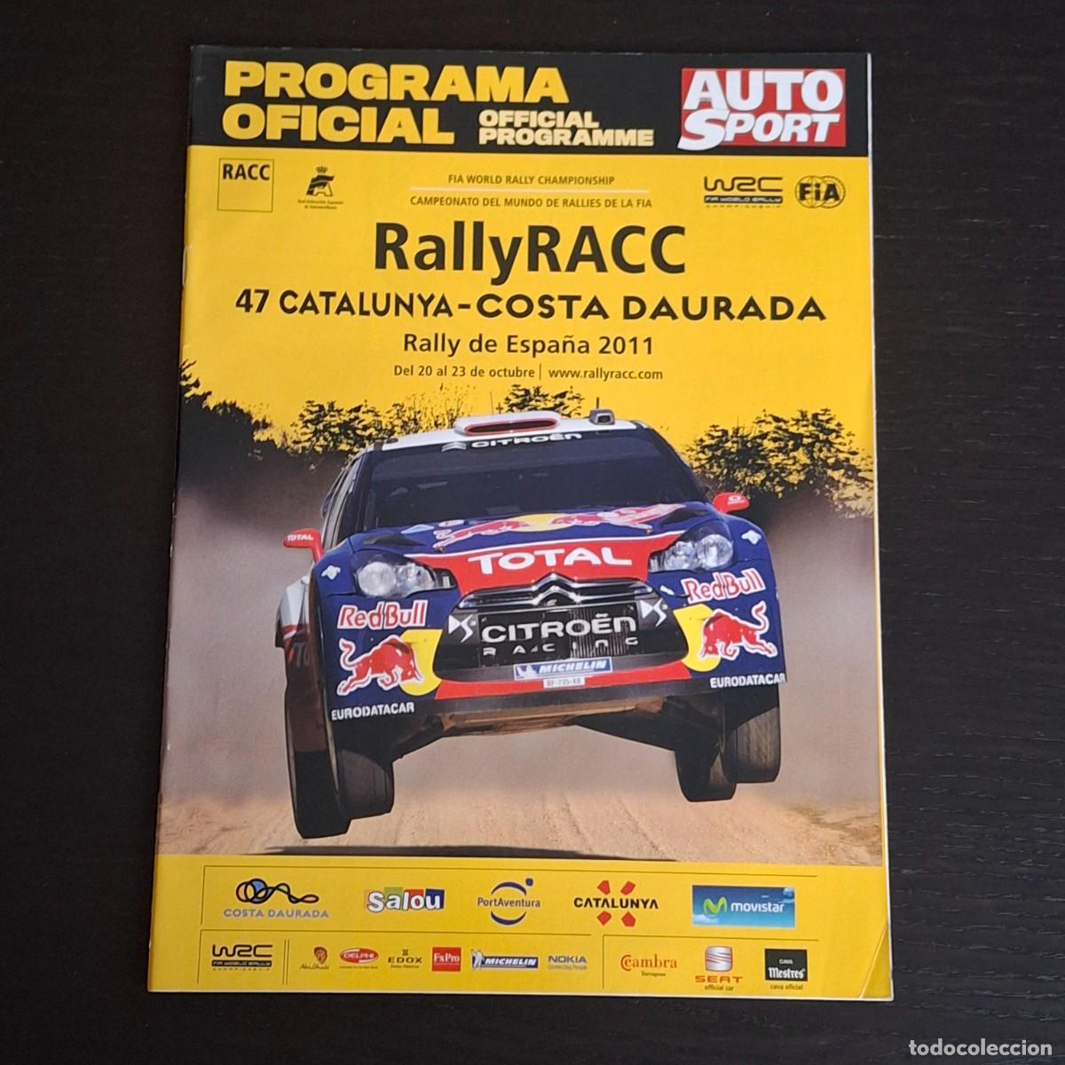 Coches y Motocicletas: 47 RALLY RACC CATALUNYA COSTA DAURADA 2011 - RALLYE DE ESPA&Ntilde;A - PROGRAMA OFICIAL