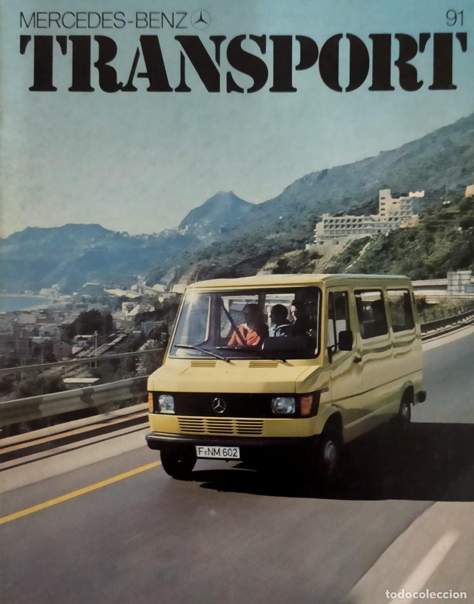 Coches y Motocicletas: MERCEDES BENZ TRANSPORT N&ordm; 91 , A&Ntilde;O 1977