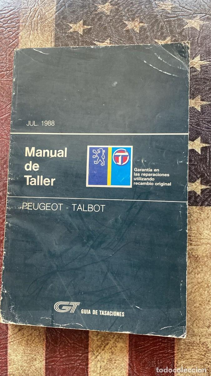 Coches y Motocicletas: Manual Despiece Peugeot Talbot Jul 1988