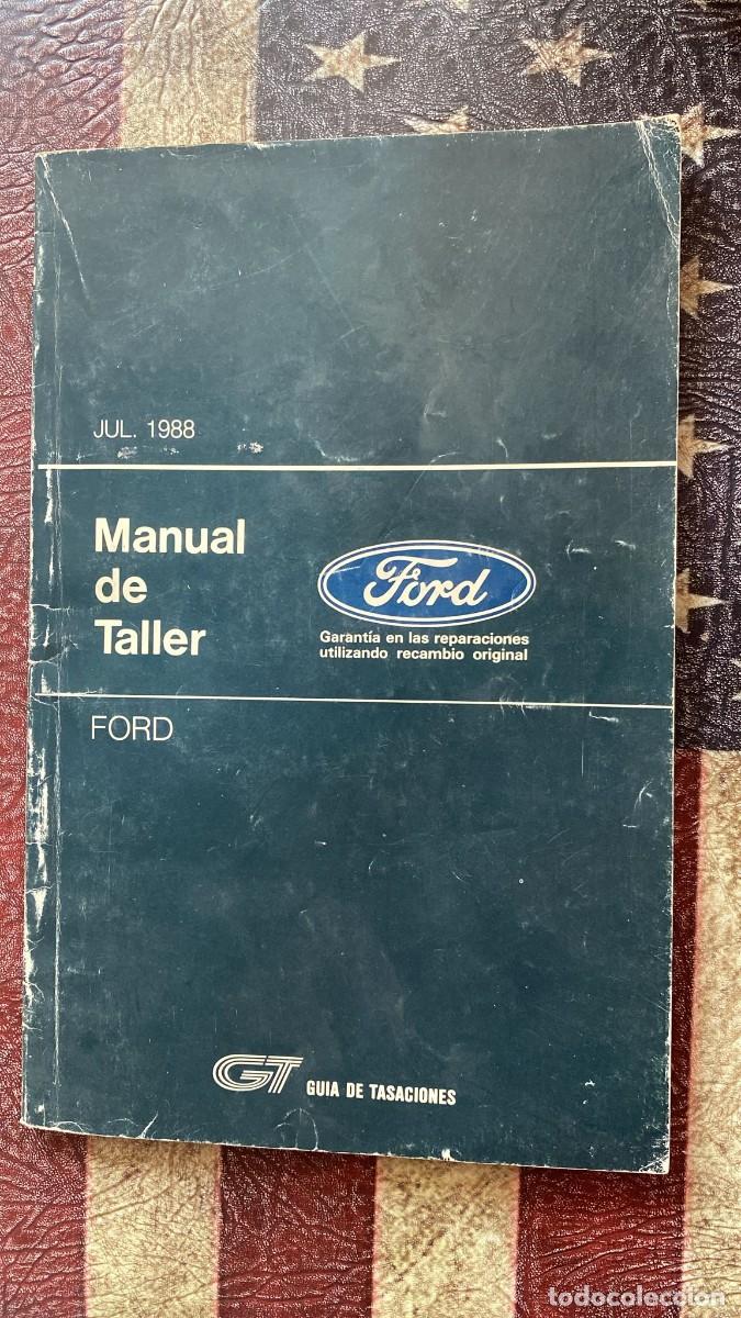 Coches y Motocicletas: Manual de Despiece Ford Julio 1988