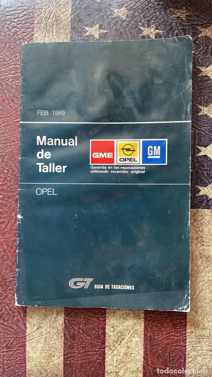 Coches y Motocicletas: Manual de Despiece Opel Febrero 1989