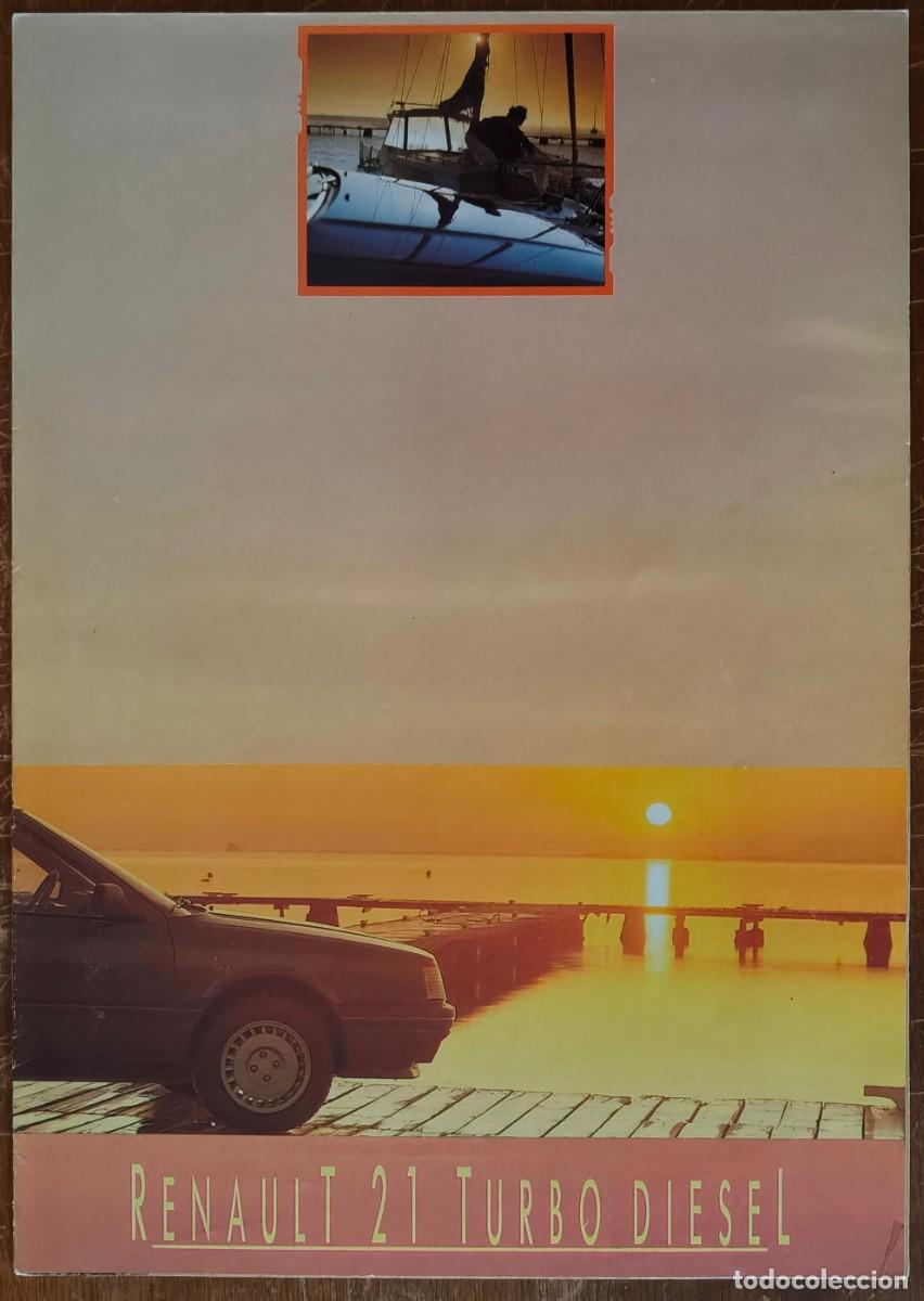 Coches y Motocicletas: Cat&aacute;logo Renault 21 Turbo Diesel. 1987. En espa&ntilde;ol *