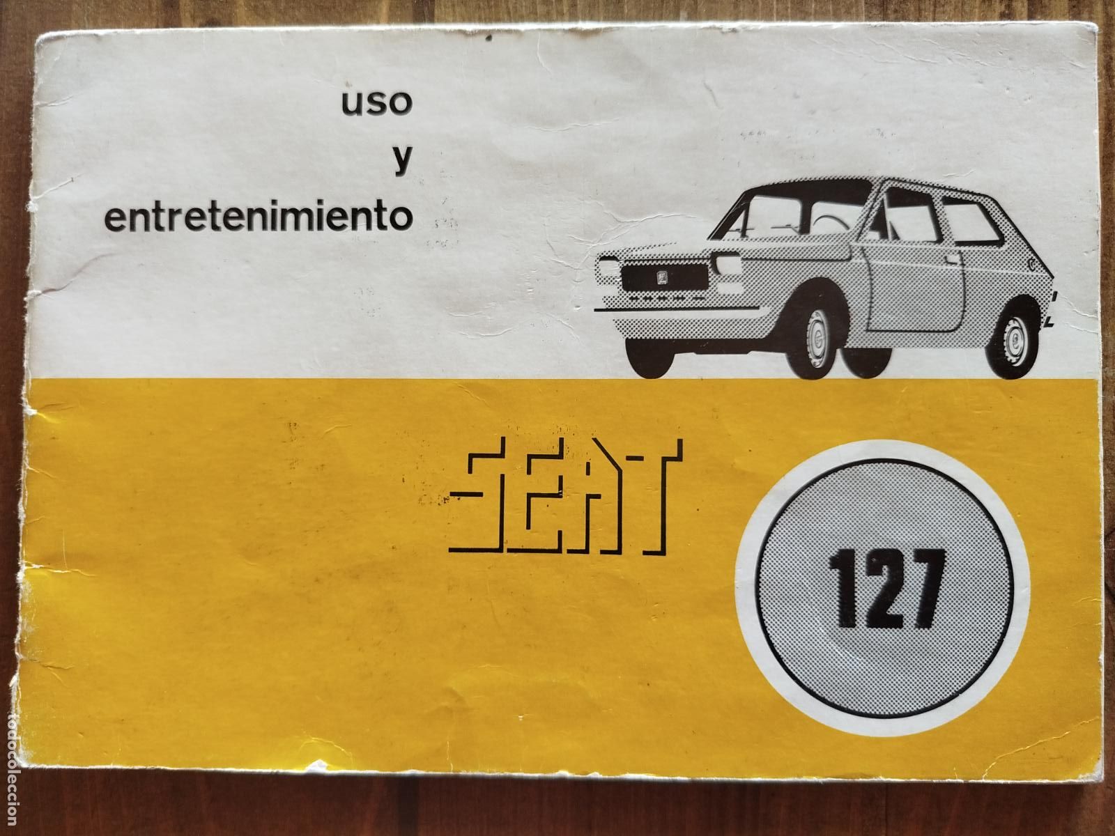 Coches y Motocicletas: SEAT 127 USO Y ENTRETENIMIENTO MARZO 1975 1&ordf; ED. MANUAL VEHICULO