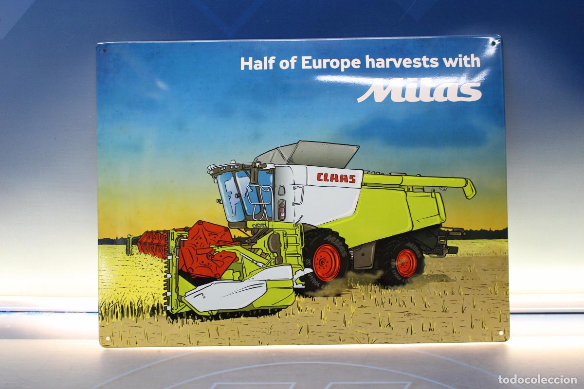 Coches y Motocicletas: Cartel, chapa met&aacute;lica y porcelana &ldquo;Half of Europe harvest with Mitas. Claas&rdquo;. 2015. Original.