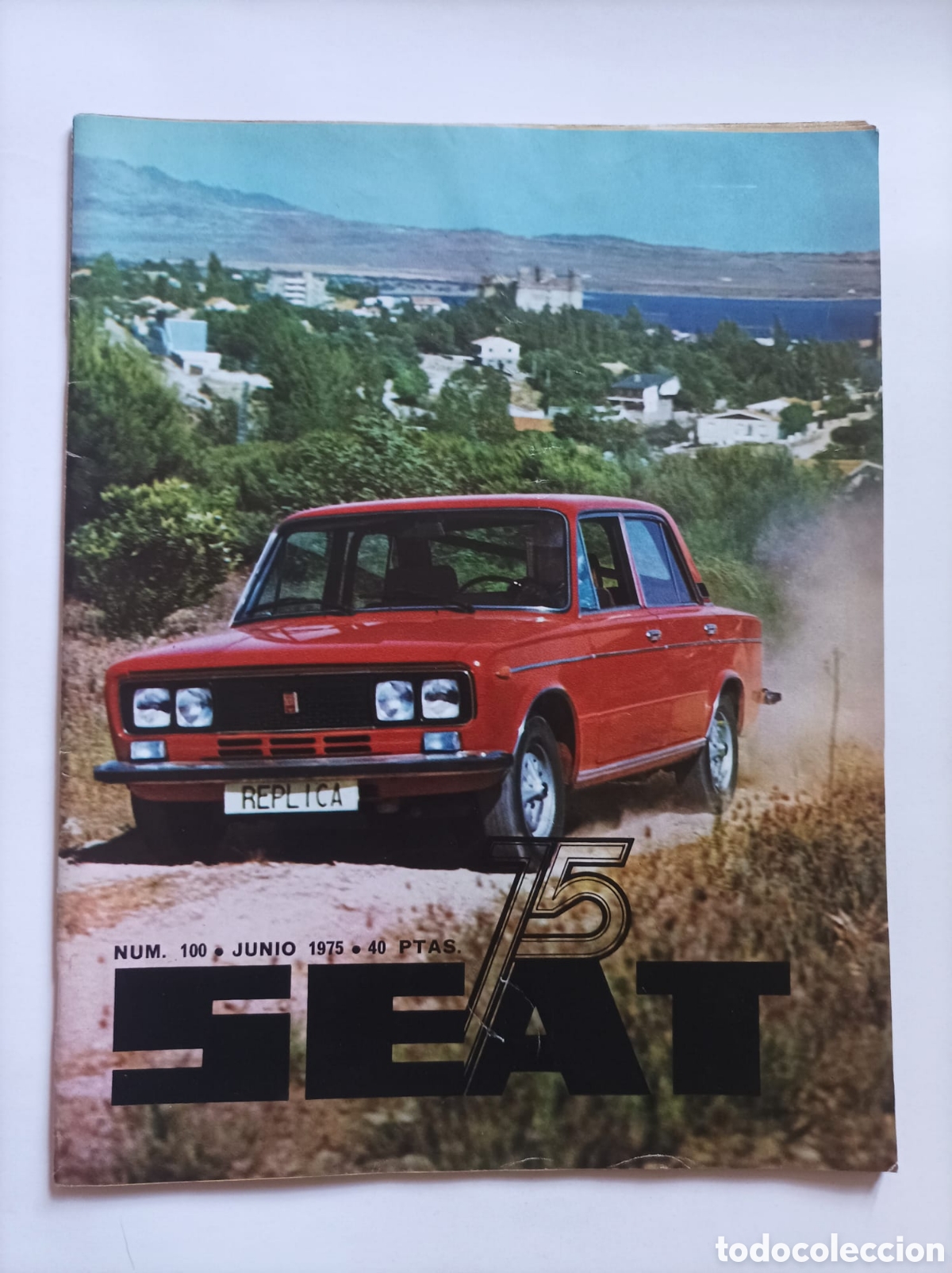 Coches y Motocicletas: Revista SEAT 75- n&uacute;mero 100 Junio 1975-