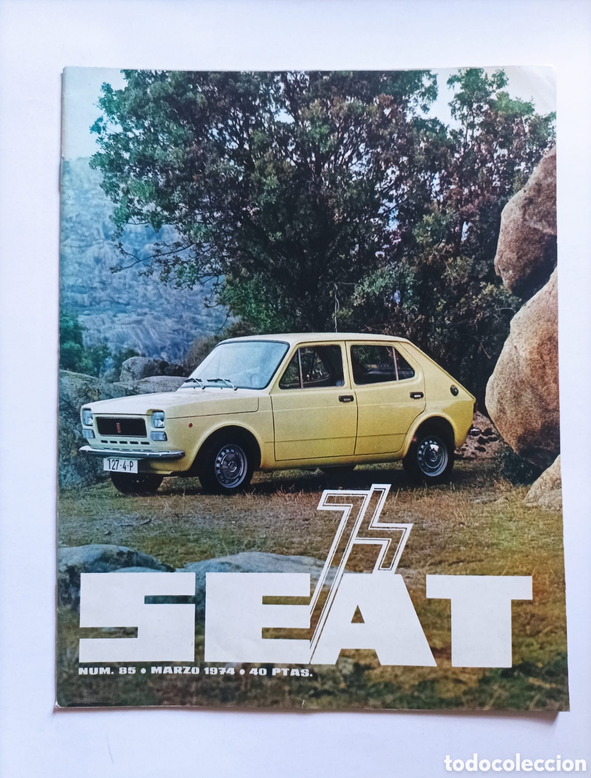 Coches y Motocicletas: Revista SEAT 74- n&uacute;mero 85 Marzo 1974- Cuatro puertas