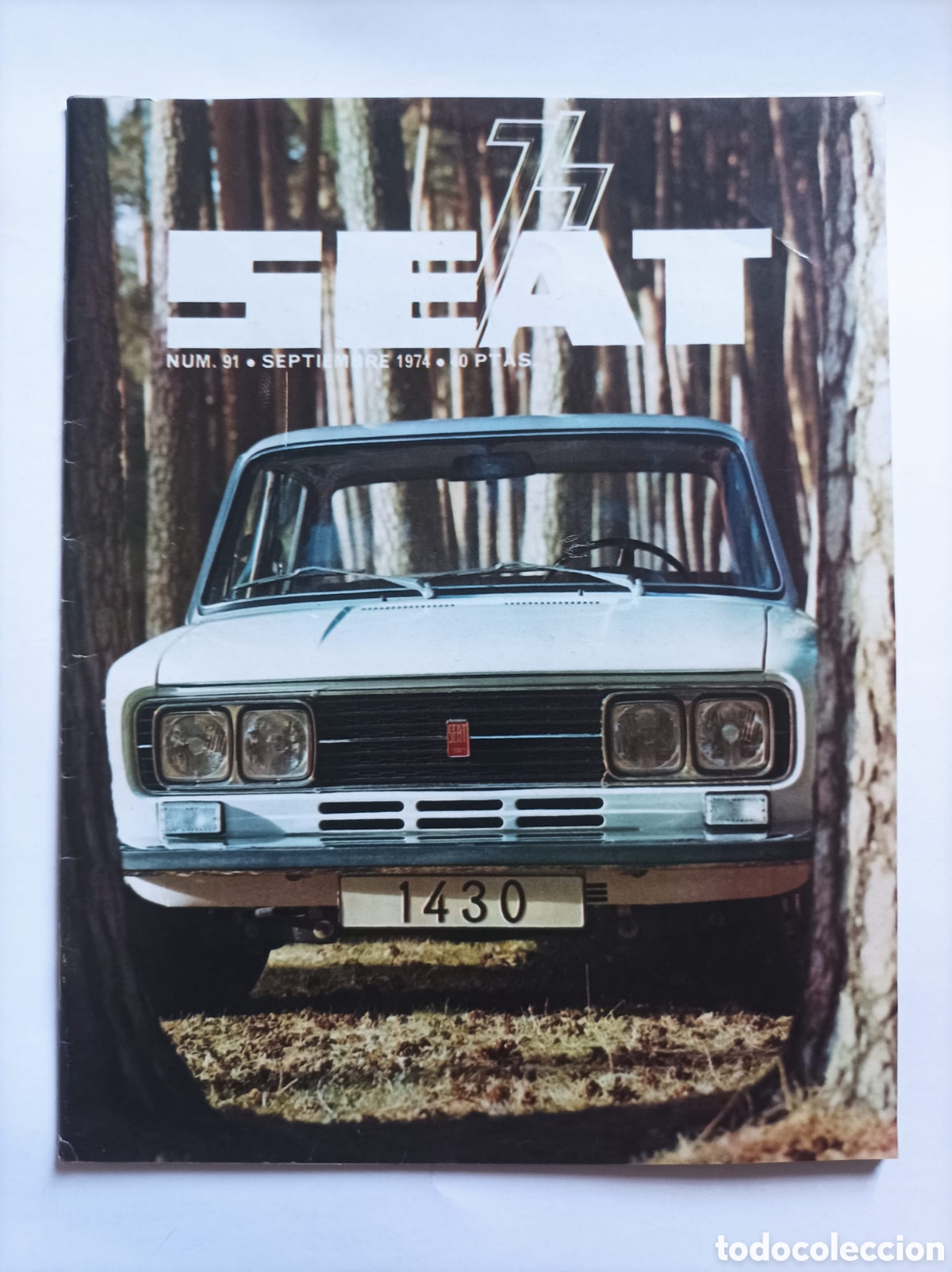Coches y Motocicletas: Revista SEAT 74- n&uacute;mero 91 Septiembre 1974 Seat 1430