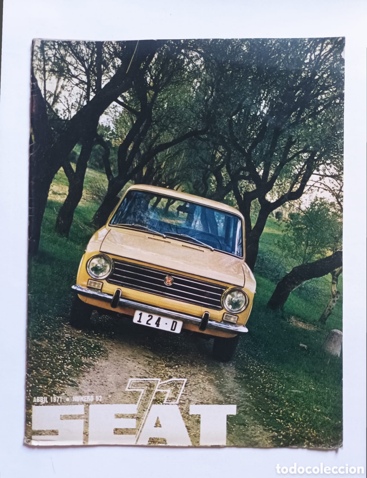 Coches y Motocicletas: Revista SEAT 71- n&uacute;mero 52 Abril 1971 Seat 124 D