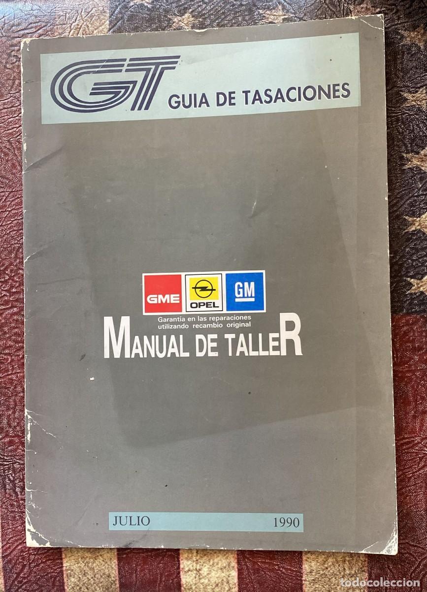 Voitures et Motocyclettes: Manual de despiece Opel Julio 1990
