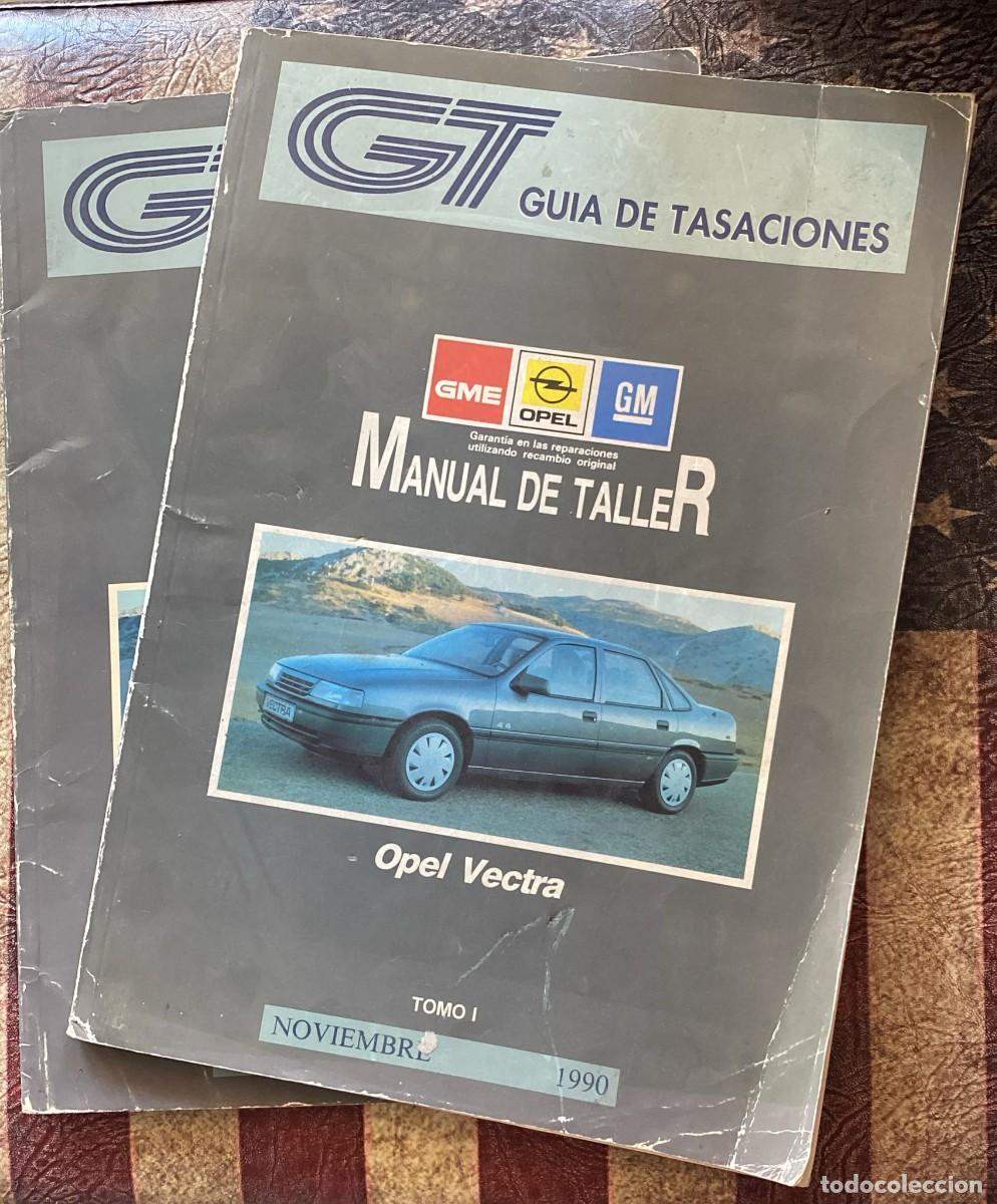 Voitures et Motocyclettes: Manual de Taller Opel Vectra Nov 1990