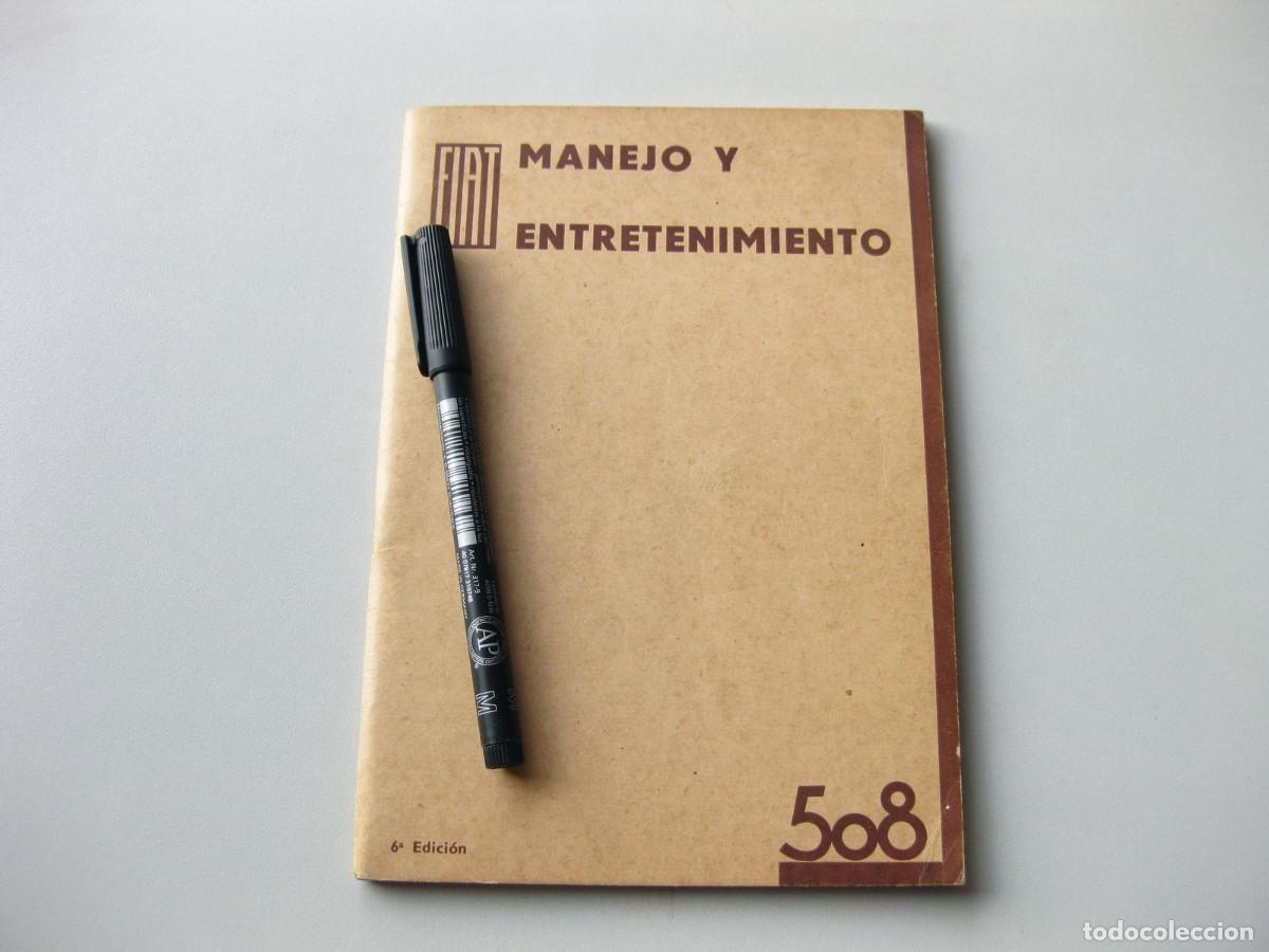 Coches y Motocicletas: Manual de Manejo y Entretenimineto del coche Fiat 508. Balilla. 1936.