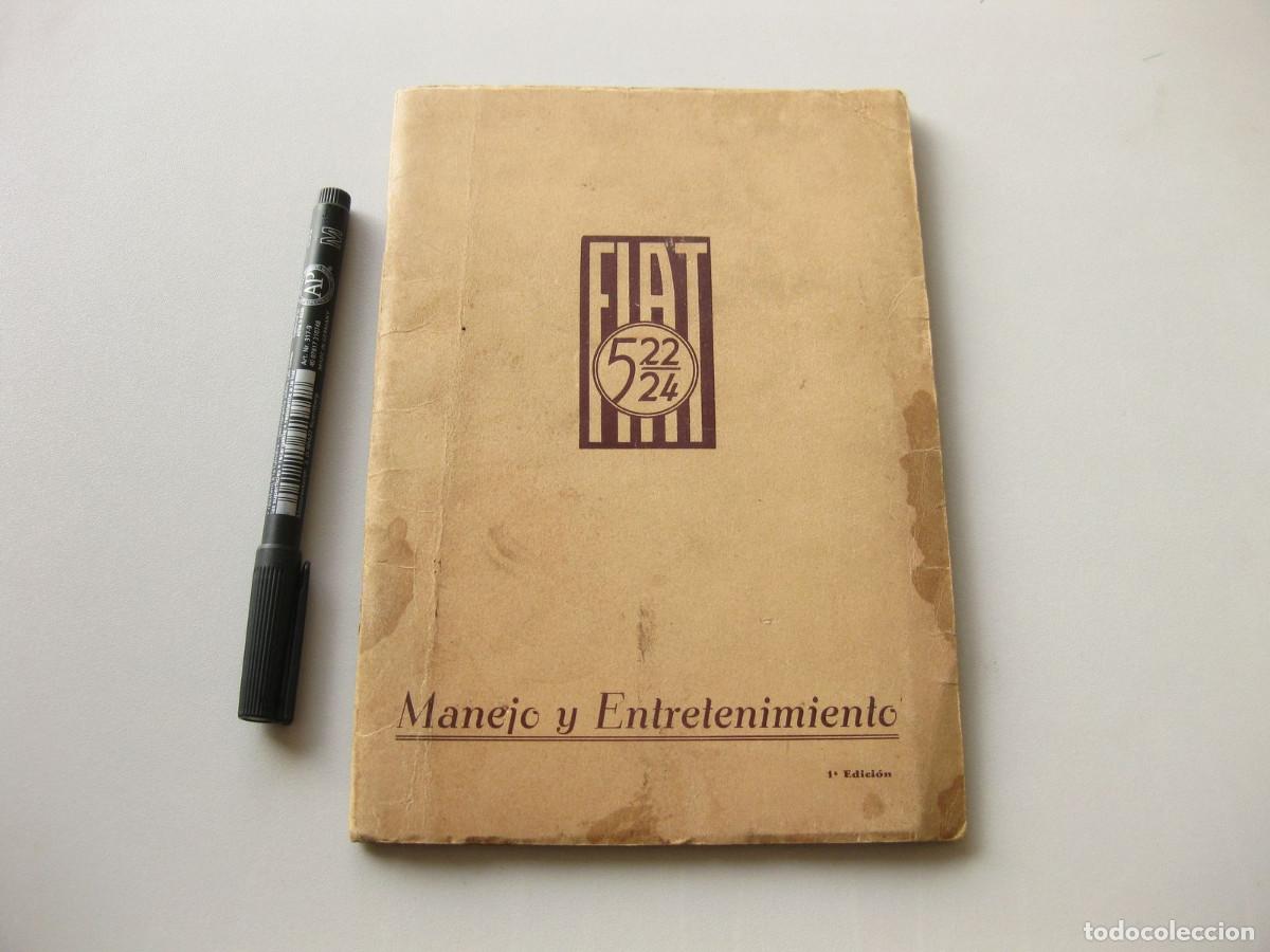 Coches y Motocicletas: Manual de Manejo y Entretenimineto del coche FIAT 522 y 524. 1932. En Espa&ntilde;ol.