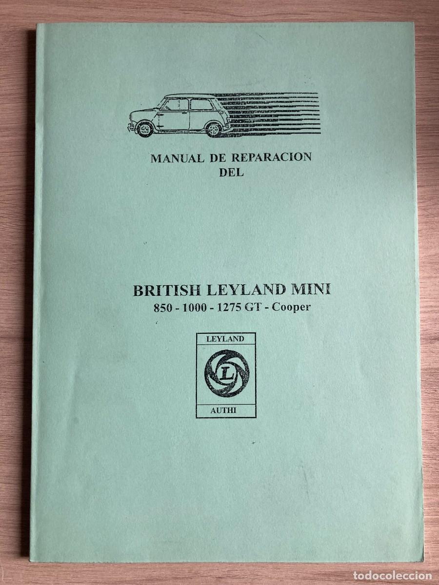 Coches y Motocicletas: MINI, MANUAL DE REPARACI&Oacute;N, BRITISH LEYLAND MINI, 850, 1000, 1275 GT, COOPER, 110 P&Aacute;GINAS