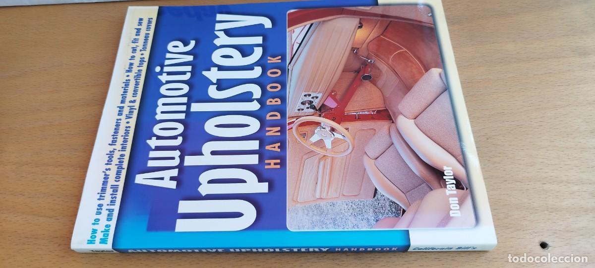 Coches y Motocicletas: AUTOMOTIVE UPHOLSTERY / DON TAYLOR / KARA 29 / EN INGLES Manual de tapicer&iacute;a automotriz