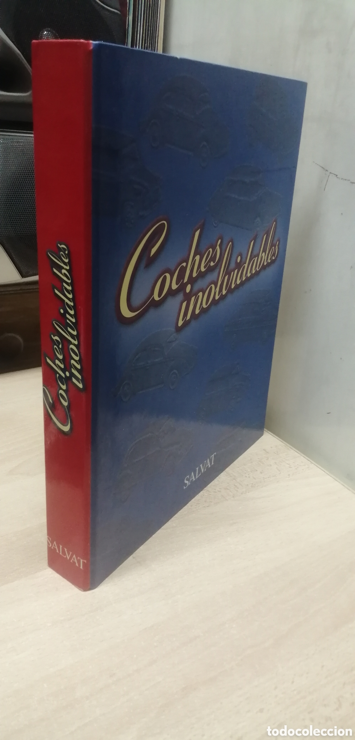 Coches y Motocicletas: Coches inolvidables 1900 - 1960 Archivador y Fasciculos Salvat