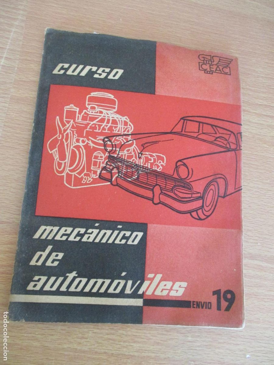 Coches y Motocicletas: CEAC- CUADERNILLO N&ordm;.- 19, CURSO - MEC&Aacute;NICO DE AUTOM&Oacute;VILES-P&Aacute;G. 913 A LA 952- CON EJERCICIOS S/U.