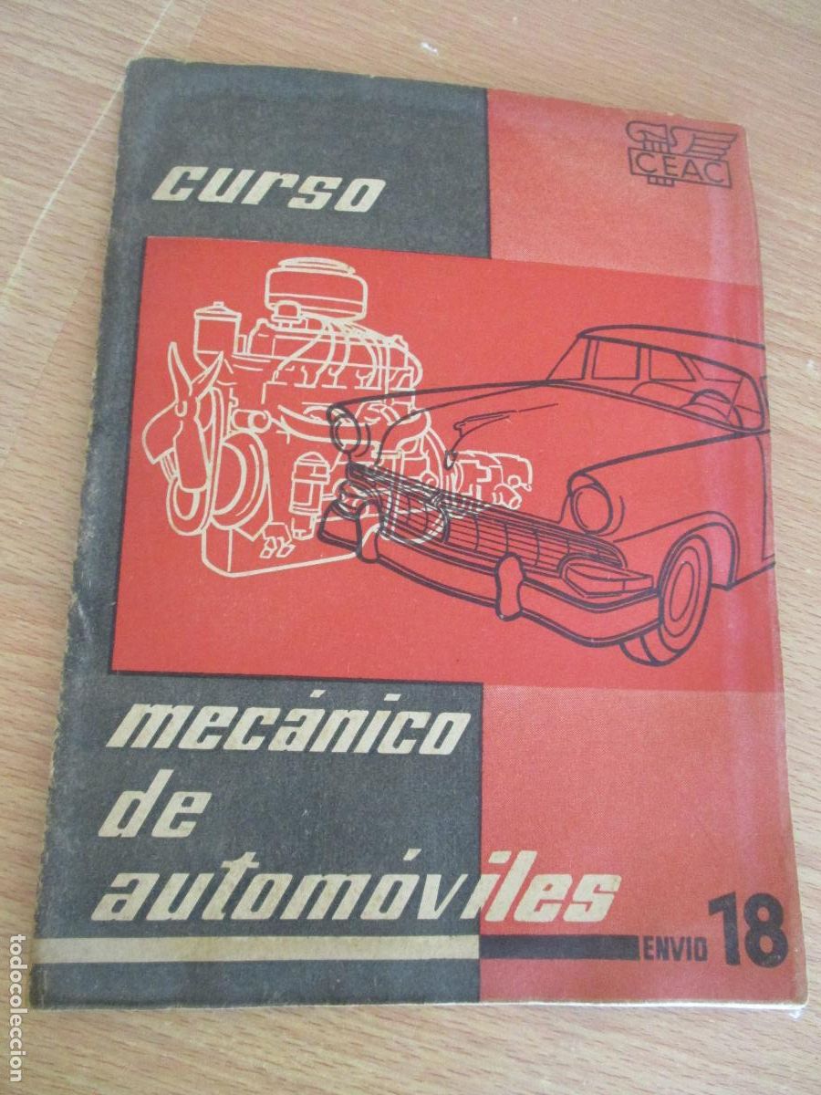 Coches y Motocicletas: CEAC- CUADERNILLO N&ordm;.- 18, CURSO - MEC&Aacute;NICO DE AUTOM&Oacute;VILES-P&Aacute;G. 869 A LA 909- CON EJERCICIOS S/U.