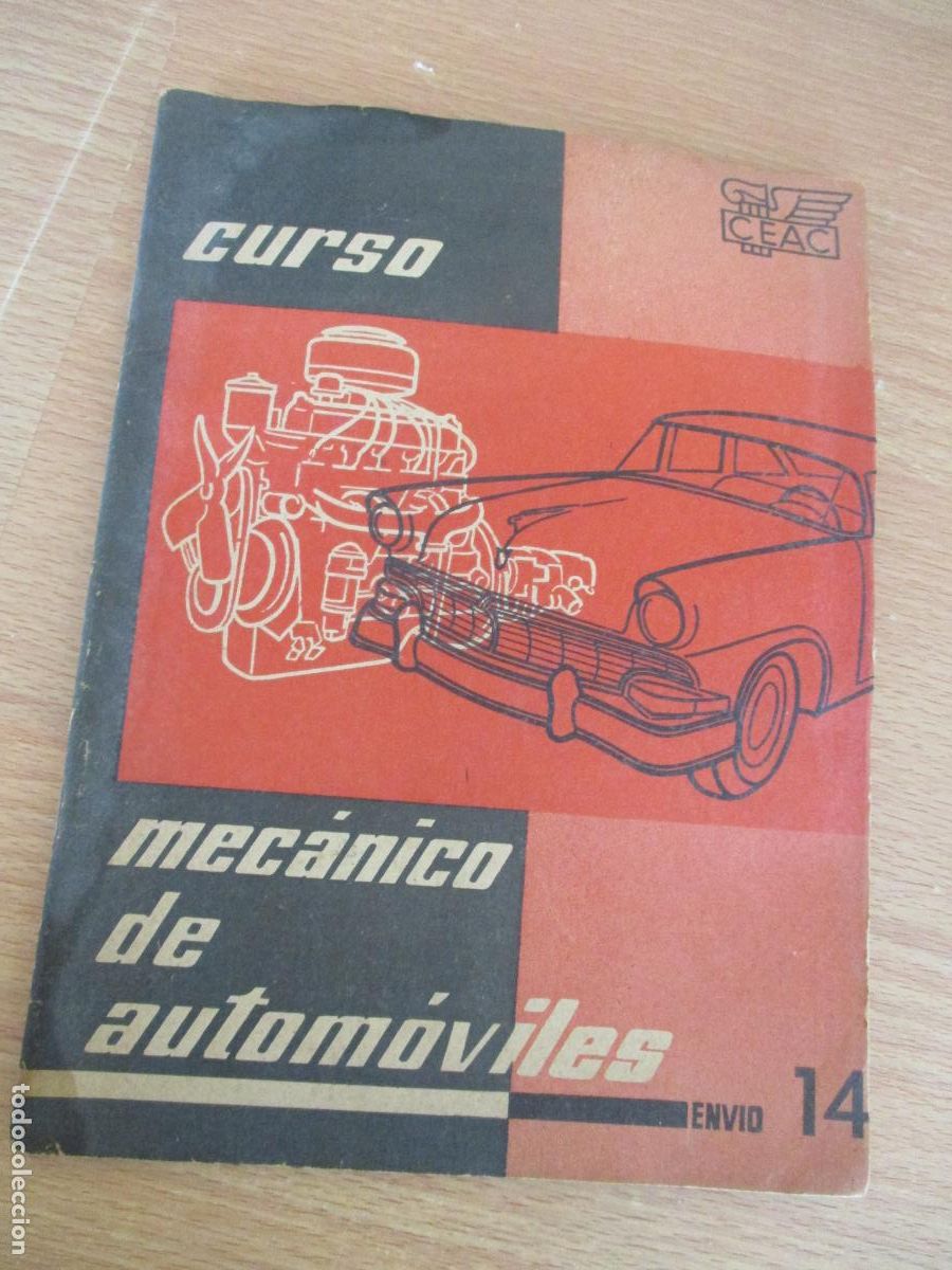 Coches y Motocicletas: CEAC- CUADERNILLO N&ordm;.- 14, CURSO - MEC&Aacute;NICO DE AUTOM&Oacute;VILES-P&Aacute;G. 685 A LA 736-CON EJERCICIOS S/U.