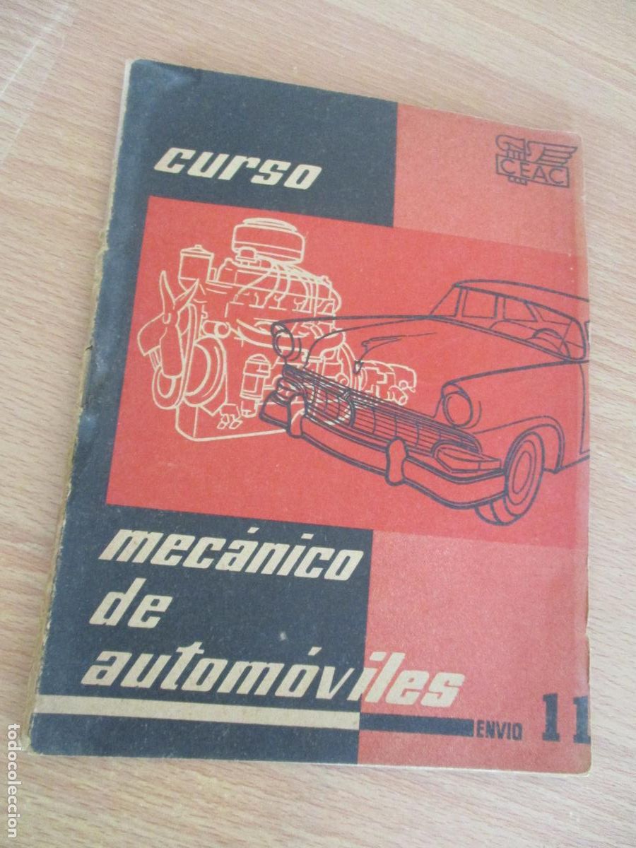 Coches y Motocicletas: CEAC- CUADERNILLO N&ordm;.- 11, CURSO - MEC&Aacute;NICO DE AUTOM&Oacute;VILES-P&Aacute;G. 537 A LA 584-CON EJERCICIOS S/U.