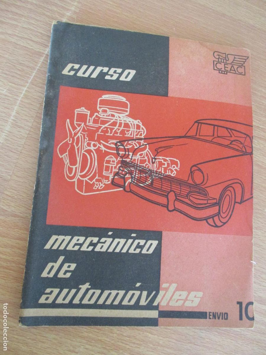 Coches y Motocicletas: CEAC- CUADERNILLO N&ordm;.- 10, CURSO - MEC&Aacute;NICO DE AUTOM&Oacute;VILES-P&Aacute;G. 481 A LA 533-CON EJERCICIOS S/U.