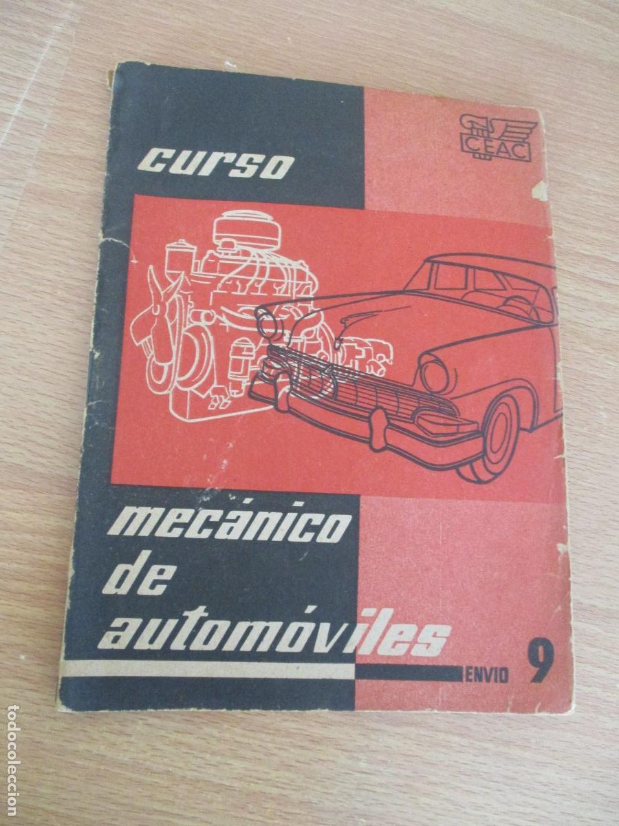 Coches y Motocicletas: CEAC- CUADERNILLO N&ordm;.- 9, CURSO - MEC&Aacute;NICO DE AUTOM&Oacute;VILES-P&Aacute;G. 425 A LA 477-CON EJERCICIOS S/U.